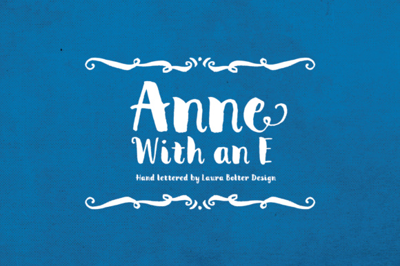 Anne with an E: A Brushy Script Font for Makers